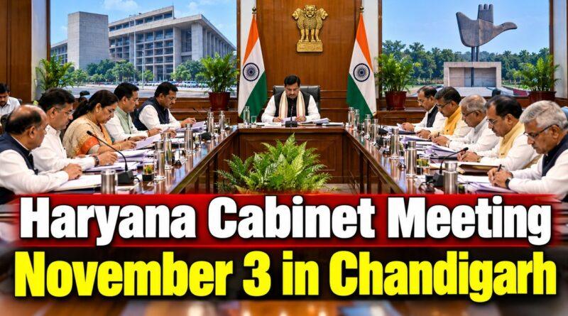 Haryana cabinet meeting November 3 Chandigarh Saini
