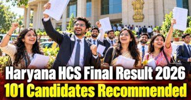 Haryana HCS Final Result 2026 101 Candidates Recommended