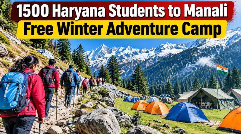 Haryana Manali Adventure Camp 1500 Students